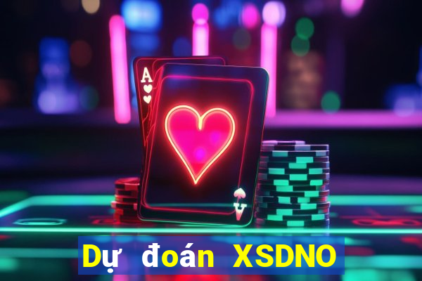 Dự đoán XSDNO ngày 24