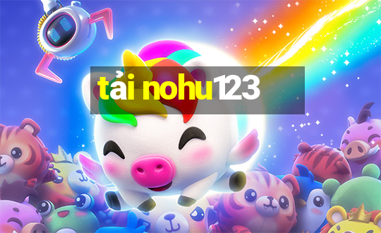 tải nohu123