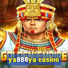 ya888ya casino