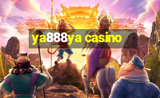 ya888ya casino