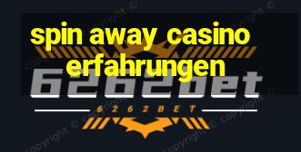 spin away casino erfahrungen