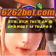 xổ số kiến thiết an giang ngày 14 tháng 9