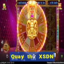 Quay thử XSDN Thứ 6