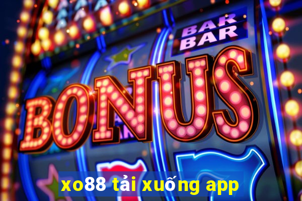 xo88 tải xuống app