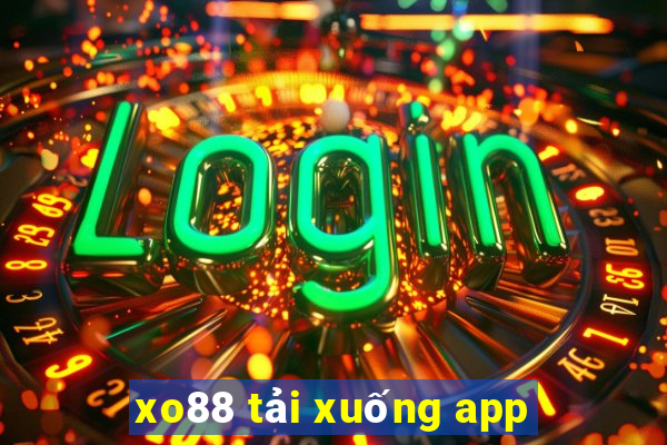 xo88 tải xuống app