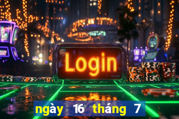 ngày 16 tháng 7 xổ số tiền giang