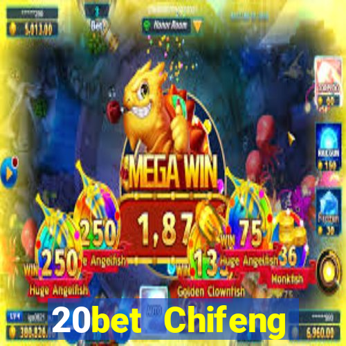 20bet Chifeng Xiangyun game bài