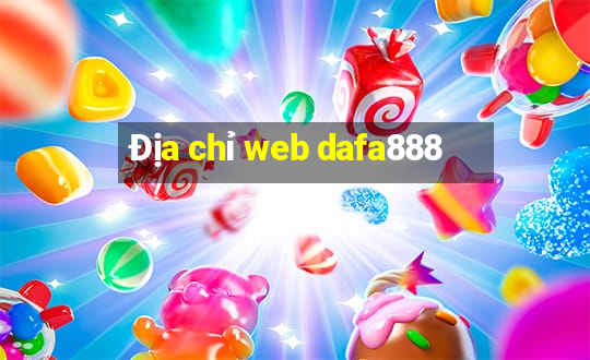 Địa chỉ web dafa888