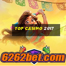 top casino 2017