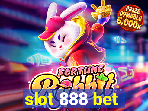 slot 888 bet