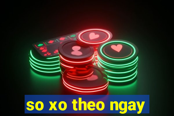 so xo theo ngay