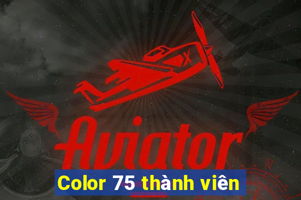 Color 75 thành viên