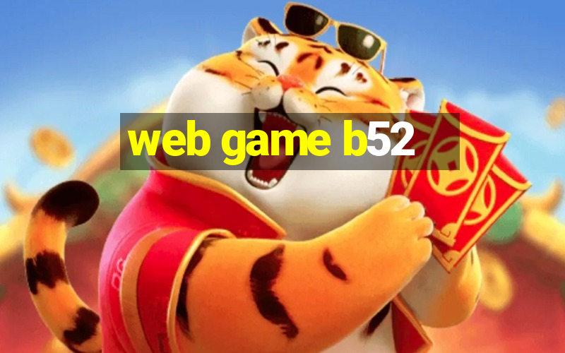 web game b52