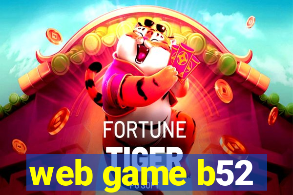 web game b52