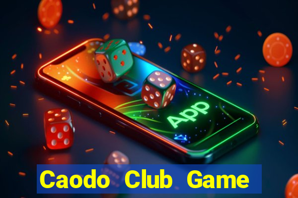 Caodo Club Game Bài 69 Doi Thuong