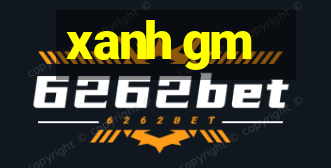 xanh gm