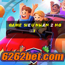 game siêu nhân 2 người