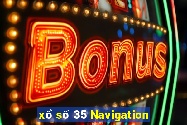 xổ số 35 Navigation