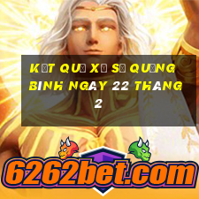 kết quả xổ số quảng bình ngày 22 tháng 2