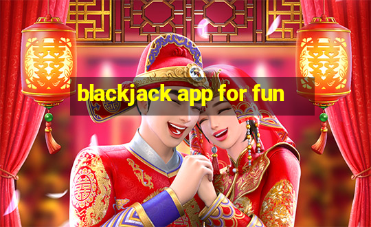 blackjack app for fun