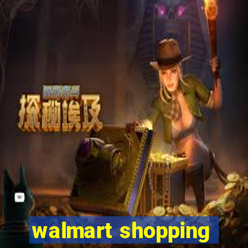 walmart shopping