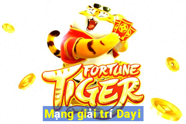 Mạng giải trí Dayi