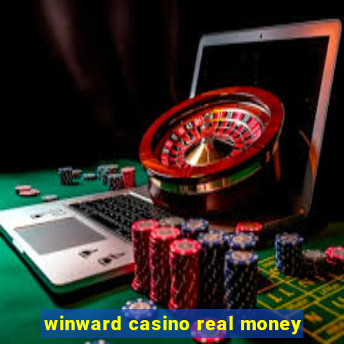 winward casino real money