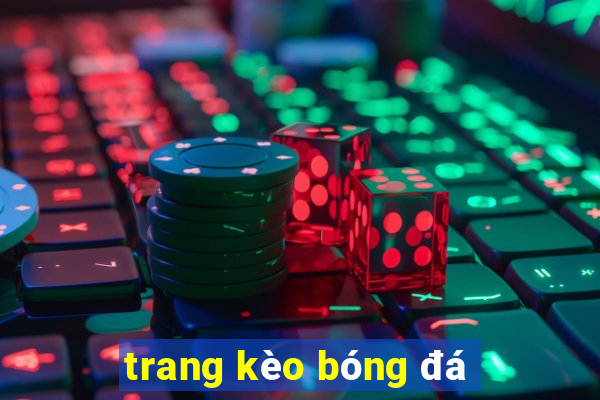 trang kèo bóng đá