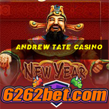 andrew tate casino