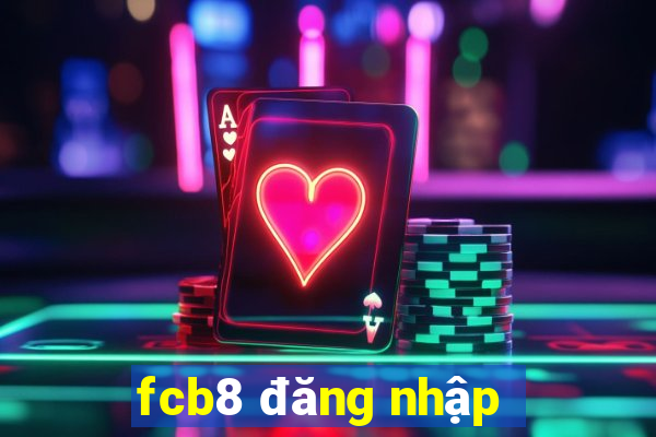 fcb8 đăng nhập