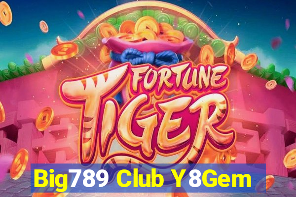 Big789 Club Y8Gem