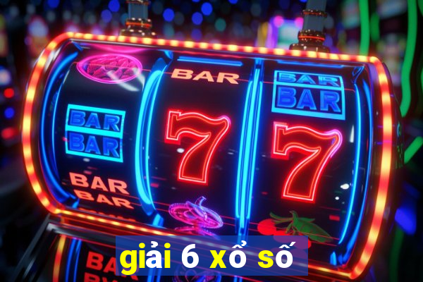 giải 6 xổ số