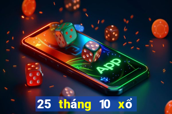 25 tháng 10 xổ số đồng nai