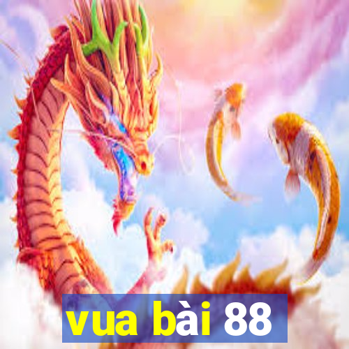 vua bài 88