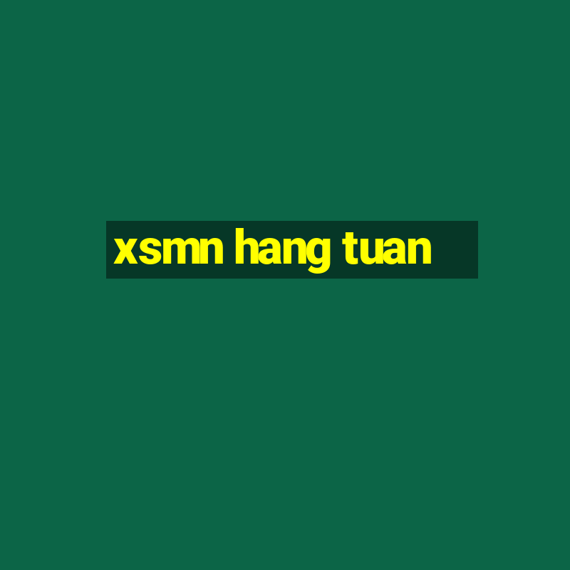 xsmn hang tuan