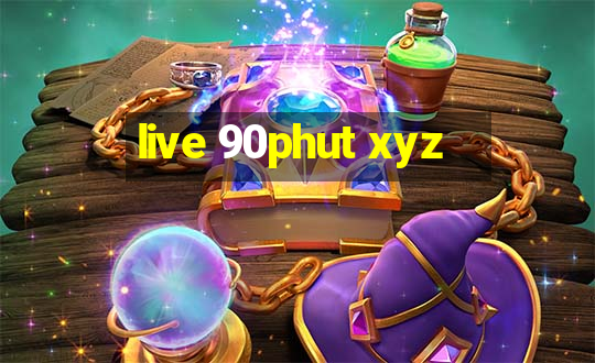 live 90phut xyz