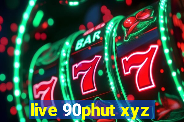 live 90phut xyz