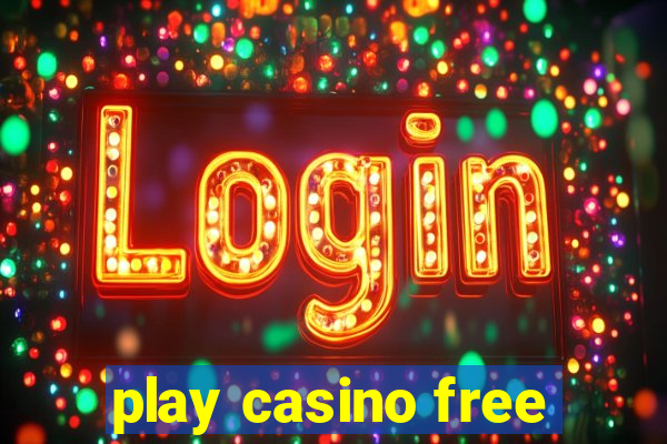 play casino free