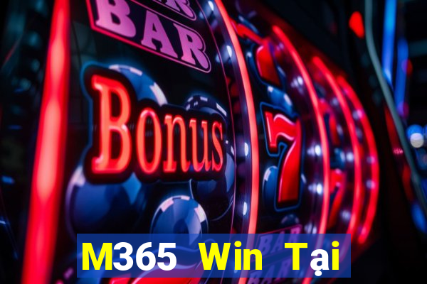 M365 Win Tại Game Bài Đổi Thưởng