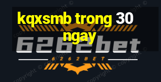 kqxsmb trong 30 ngay