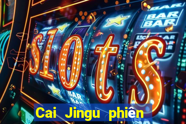 Cai Jingu phiên bản Android