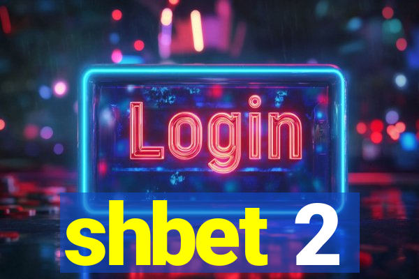 shbet 2