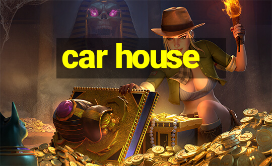 car house