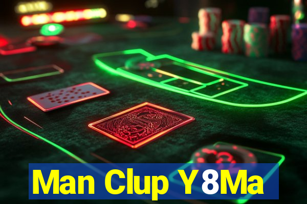 Man Clup Y8Ma