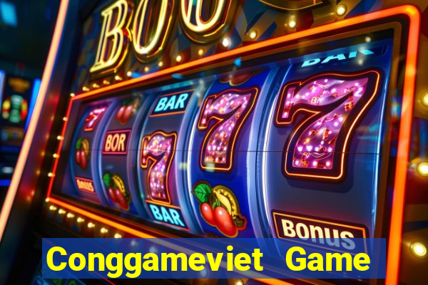 Conggameviet Game Bài Đổi Thưởng