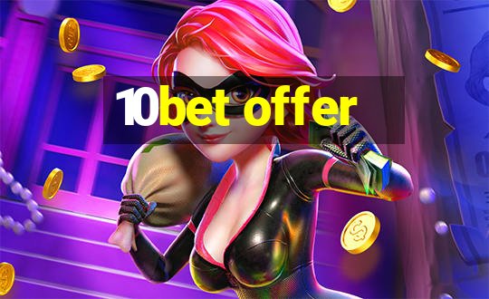 10bet offer