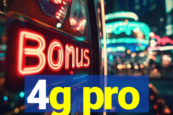 4g pro