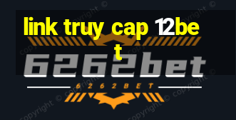 link truy cap 12bet