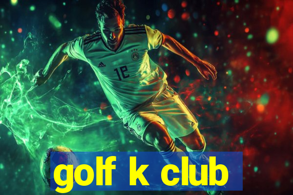 golf k club