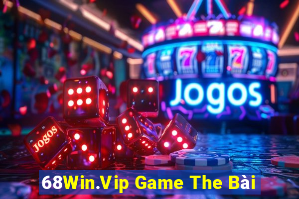 68Win.Vip Game The Bài